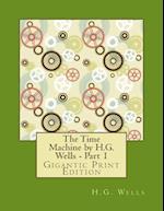 The Time Machine by H.G. Wells - Part 1