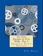 The Time Machine by H.G. Wells - Part 2