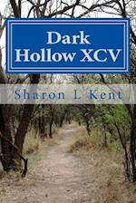 Dark Hollow XCV