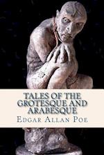 Tales of the Grotesque and Arabesque