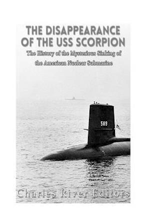 The Disappearance of the USS Scorpion