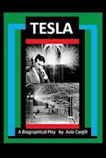 Tesla - A Biographical Play