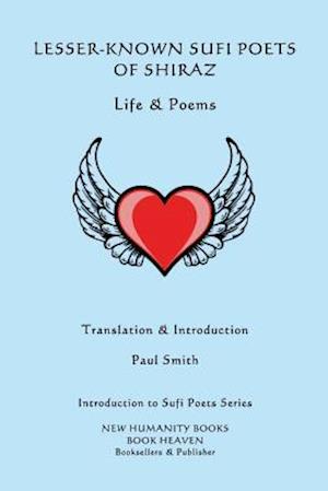 Lesser-Known Sufi Poets of Shiraz - Life & Poems