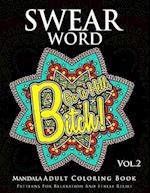 Swear Word Mandala Adults Coloring Book Volume 2