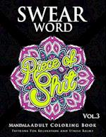 Swear Word Mandala Adults Coloring Book Volume 3