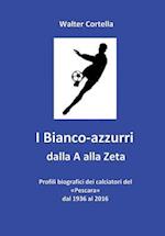 I Bianco-Azzurri Dalla a Alla Zeta