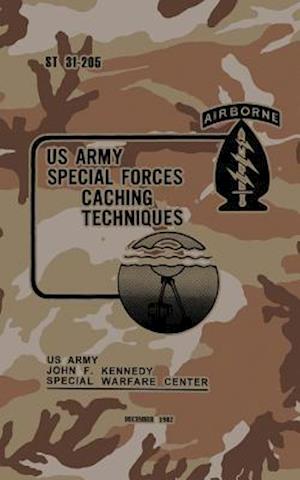 ST 31-205 Special Forces Caching Techniques