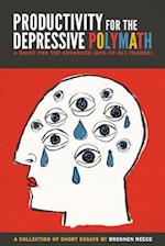 Productivity for the Depressive Polymath