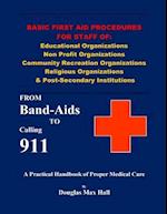 Basic First Aid Procedures for Staff of