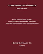Comparing the Gospels: A Study Guide 