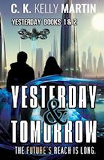 Yesterday & Tomorrow: Yesterday Books 1 and 2 