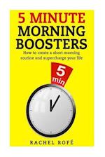 5 Minute Morning Boosters