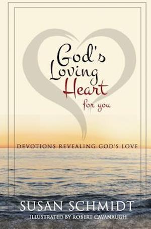 God's Loving Heart for You