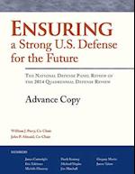 Ensuring a Strong U.S. Defense for the Future