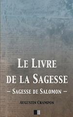 Le Livre de la Sagesse (Sagesse de Salomon)