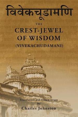 Crest-Jewel of Wisdom (Vivekachudamani)