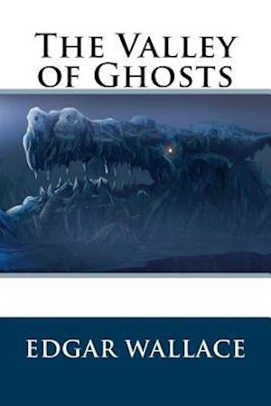 The Valley of Ghosts