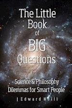 The Little Book of Big Questions