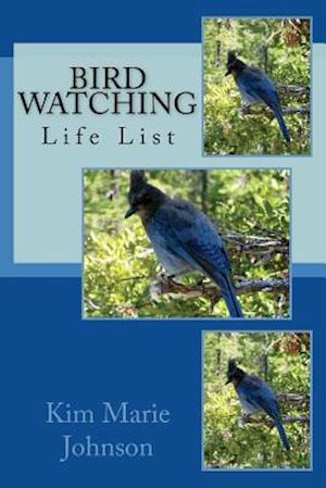 Bird Watching: Life List