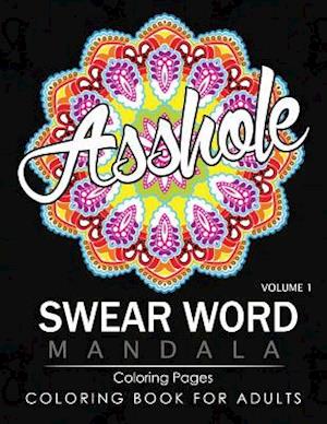 Swear Word Mandala Coloring Pages Volume 1