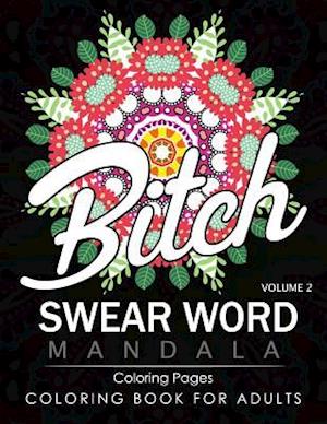 Swear Word Mandala Coloring Pages Volume 2