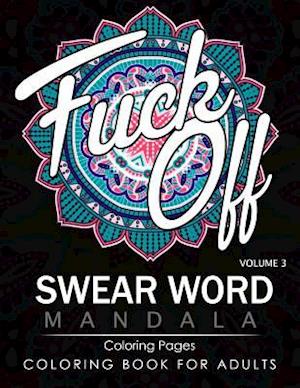 Swear Word Mandala Coloring Pages Volume 3