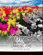 Flowers Grayscale Landscape Coloing Books Volume 2