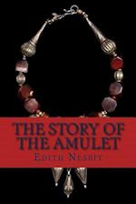 The Story of the Amulet