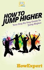 How to Jump Higher