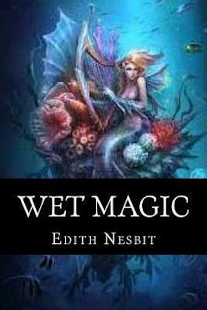 Wet Magic