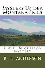 Mystery Under Montana Skies