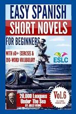 Easy Spanish Short Novels for Beginners With 60+ Exercises & 200-Word Vocabulary
