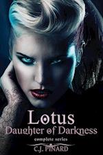 Lotus: Daughter of Darkness (The Series) 