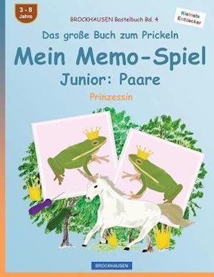 Brockhausen Bastelbuch Bd. 4 - Das Grosse Buch Zum Prickeln - Mein Memo-Spiel Junior