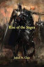 Rise of the Sages (Book #7 of the Sage Saga)