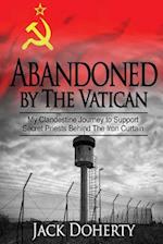 Abandoned by the Vatican