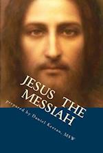 Jesus the Messiah