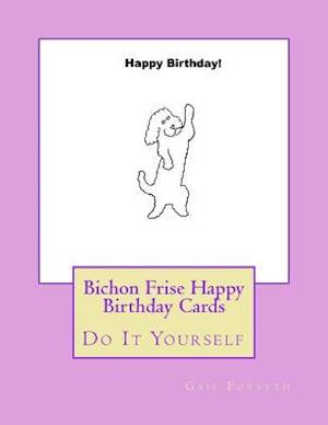 Bichon Frise Happy Birthday Cards
