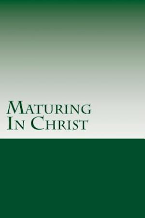 Maturing in Christ