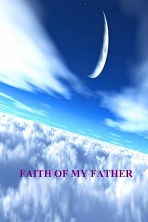 Faith of My Father