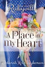 Rubyville: A Place in My Heart, Book 4 
