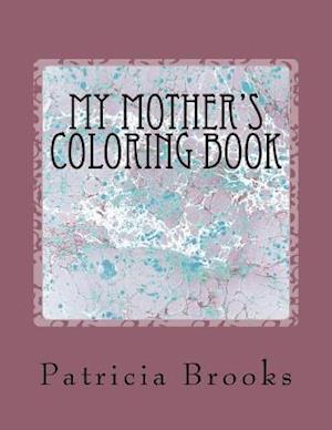 My Mother's Coloring Book