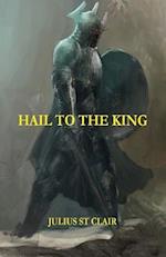 Hail to the King (Book #11 of the Sage Saga)