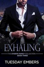 Exhaling: A Mafia Romance 