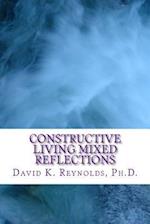 Constructive Living Mixed Reflections