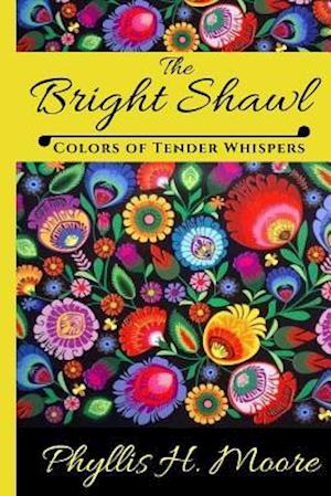 The Bright Shawl