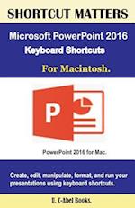 Microsoft PowerPoint 2016 Keyboard Shortcuts for Macintosh