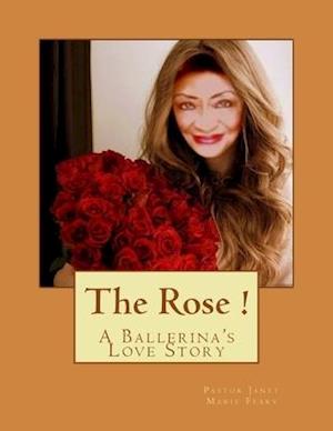 The Rose !