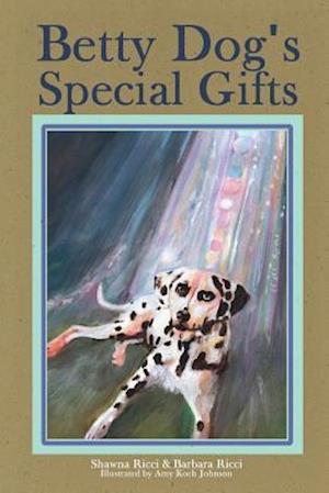 Betty Dog's Special Gifts