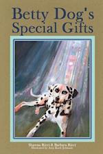 Betty Dog's Special Gifts